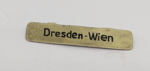 1-1/4" Dresden - Wein train sign.